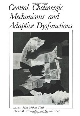 【预售】Central Cholinergic Mechanisms and Adaptive Dy...
