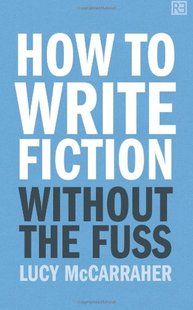 Write Fiction the How Without Fuss 预售