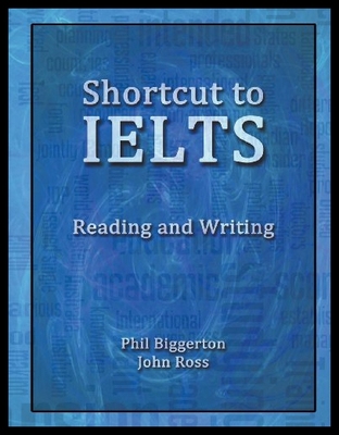 【预售】Shortcut to Ielts - Reading and Writing