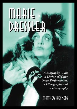 【预售】Marie Dressler: A Biography; With a Listing of Ma