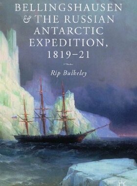 【预售】Bellingshausen and the Russian Antar...