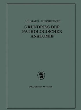 【预订】Grundriss Der Pathologischen Anatomie