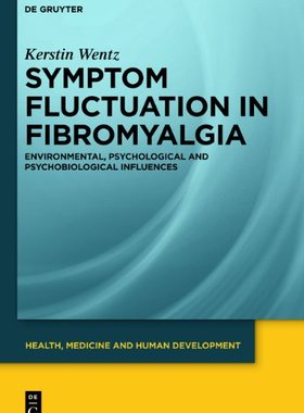 【预售】Symptom Fluctuation in Fibromyalgia: Environme...