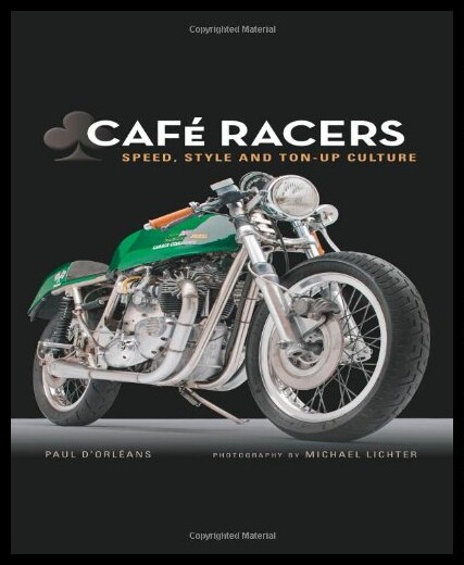 【预售】Cafe Racers: Speed, Style, and Ton-Up