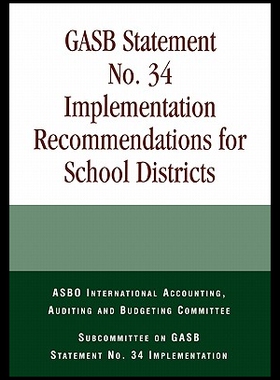 【预售】Gasb Statement No. 34 Implementation...