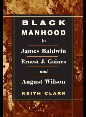 【预售】Black Manhood in James Baldwin, Ernest J. Gaine