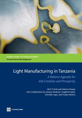 【预售】Light Manufacturing in Tanzania: A Reform Agen...