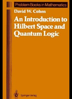 【预售】An Introduction to Hilbert Space and Quantum Lo