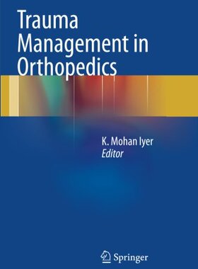 【预订】Trauma Management in Orthopedics