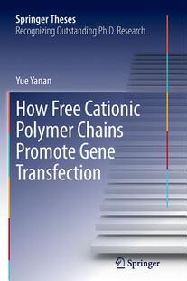 【预订】How Free Cationic Polymer Chains Pro...
