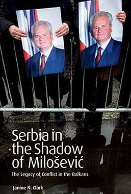 【预售】Serbia in the Shadow of Milosevic: The Legacy ...