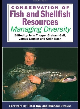 【预售】Conservation of Fish and Shellfish Resources: Man