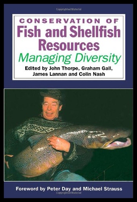 【预售】Conservation of Fish and Shellfish Resources: Man