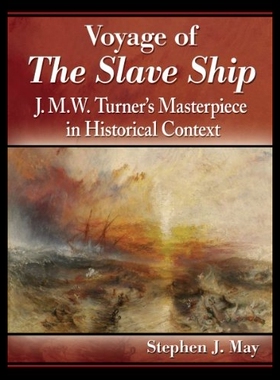 【预售】Voyage of the Slave Ship: J.M.W. Turner's Masterp