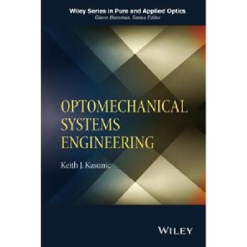 【预订】Optomechanical Systems Engineering