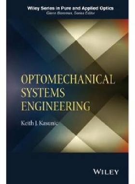【预订】Optomechanical Systems Engineering