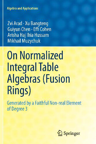 【预售】On Normalized Integral Table Algebras (Fusion Rin...