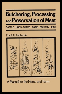 【预售】Butchering, Processing and Preservatio