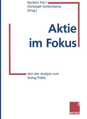 【预售】Aktie Im Fokus: Von Der Analyse Zum Going Public