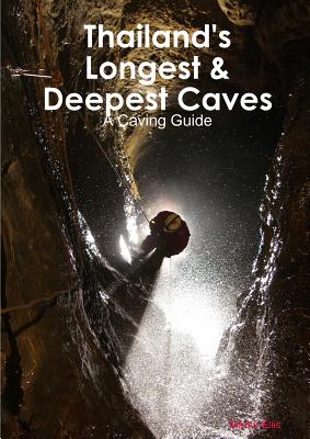 【预售】Thailand's Longest & Deepest Caves