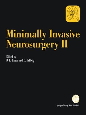 【预订】Minimally Invasive Neurosurgery II