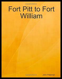 【预售】Fort Pitt to Fort William