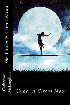 【预售】Under a Circus Moon