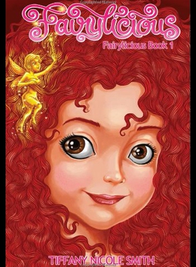【预售】Fairylicious: Fairylicious Book 1