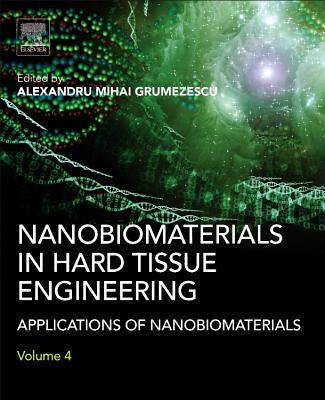 【预订】Nanobiomaterials in Hard Tissue Engi...