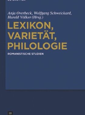 【预售】Lexikon, Varietat, Philologie: Romanistische S...