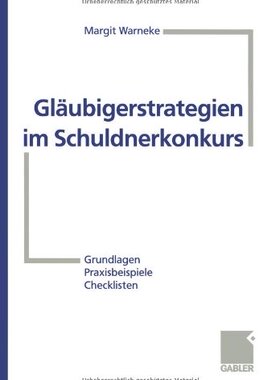 【预售】Glaubigerstrategien Im Schuldnerkonkurs: Grund...