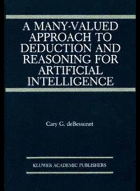 【预售】A Many-Valued Approach to Deduction and Reasoning