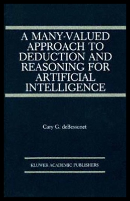 【预售】A Many-Valued Approach to Deduction and Reasoning