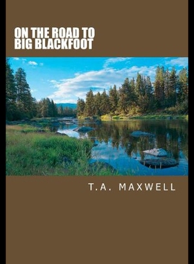 【预售】On the Road to Big Blackfoot