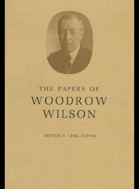 【预售】The Papers of Woodrow Wilson, Volume 47: March 13
