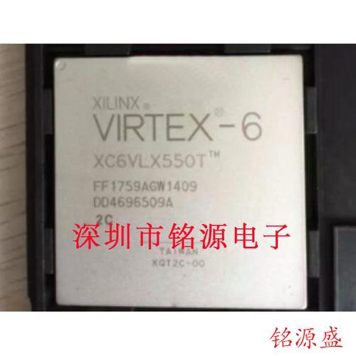 【铭源电子】全新XC6VLX550T-2FFG1760C XC6VLX550T-2FF1760C芯片