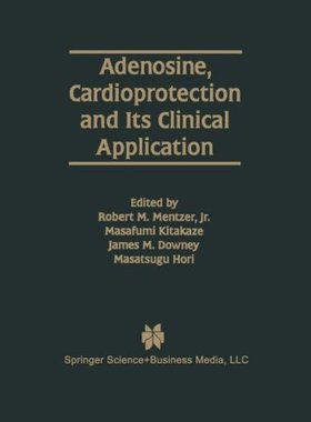 【预售】Adenosine, Cardioprotection and Its Clinical A...