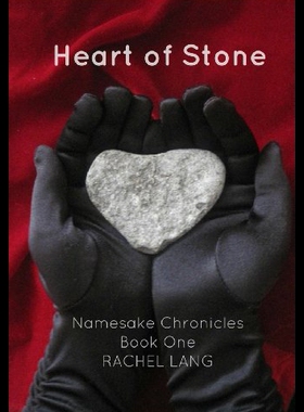 【预售】Heart of Stone: Namesake Chronicles, Book One