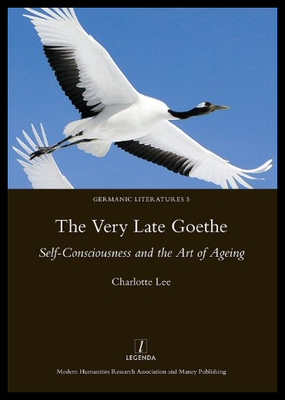 【预售】The Very Late Goethe: Self-Consciousne