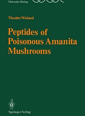 【预订】Peptides of Poisonous Amanita Mushrooms