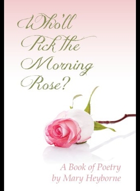 【预售】Who'll Pick the Morning Rose?: A Book of Poetry