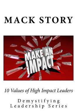 【预售】10 Values of High Impact Leaders: De...