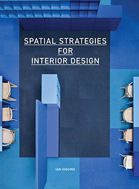 【预订】Spatial Strategies for Interior Design
