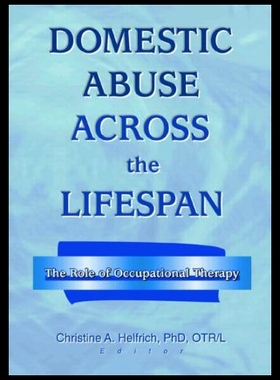 【预售】Domestic Abuse Across the Lifespan: The Role of O