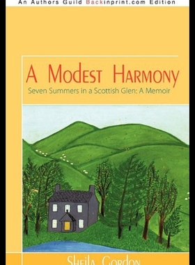 【预售】A Modest Harmony Seven Summers in a Scottish Glen