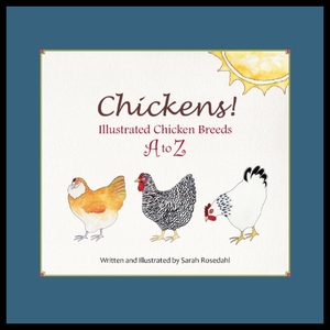 【预售】Chickens! Illustrated Chicken Breeds A