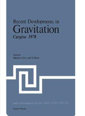【预售】Recent Developments in Gravitation: Cargese 1978