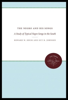 【预售】The Negro and His Songs: A Study of Typical Negro