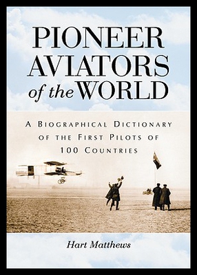 【预售】Pioneer Aviators of the World: A Biographical Dic