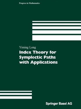 【预售】Index Theory for Symplectic Paths with Applications